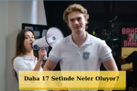 Daha-17-Oyunculari-Fena-Yakalandi-Setten-Olay-Kareler-featured