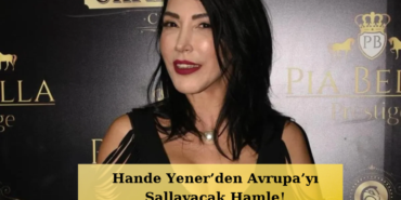 Amsterdamda-Hande-Yener-Ruzgari-Yeni-Projesi-Cok-Konusulacak-featured