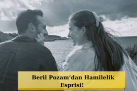 Beril-Pozamdan-Gulduren-Hamilelik-Hamlesi-featured