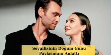 Birce-Akalay039dan-Hakan-Kurtas039a-Ask-Itirafi-quotIcimden-Geldi-Duygularimdan-Bahsettimquot-featured
