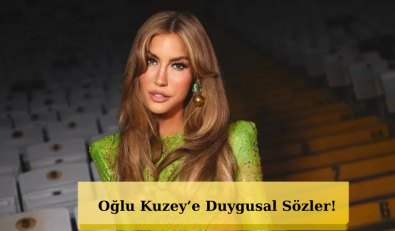 Çağla Şıkel Oğluyla Gurur Duydu! “İyi Ki Annenim”
