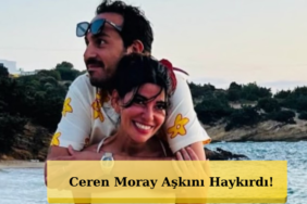 Ceren-Moraydan-Ask-Itirafi-Ilk-Gun-de-Asiktim-Sana-featured