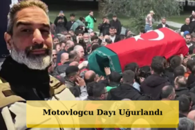 Feci-Kazanin-Ardindan-Aci-Veda-Motovlogcu-Dayi-Ugurlandi-featured
