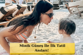 Meric-Aral039dan-Annelik-Itiraflari-quotOglumuz-Gunes-Ile-Ilk-Tatilimizi-Yaptikquot-featured
