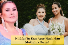 Niluferin-Mutlulugu-Yuzune-Yansidi-O-Kare-Cok-Konusuldu-featured