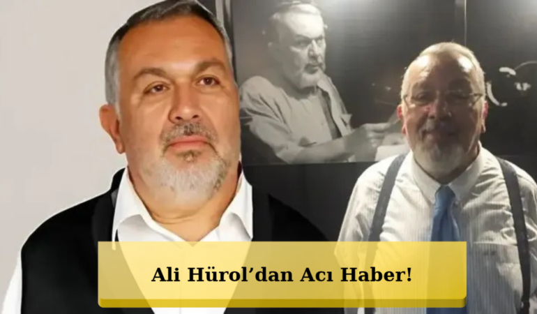 Usta Oyuncu Ali Hürol Hayatını Kaybetti!