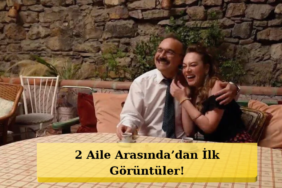 2-Aile-Arasinda-Icin-Geri-Sayim-Kamera-Arkasi-Geldi-featured