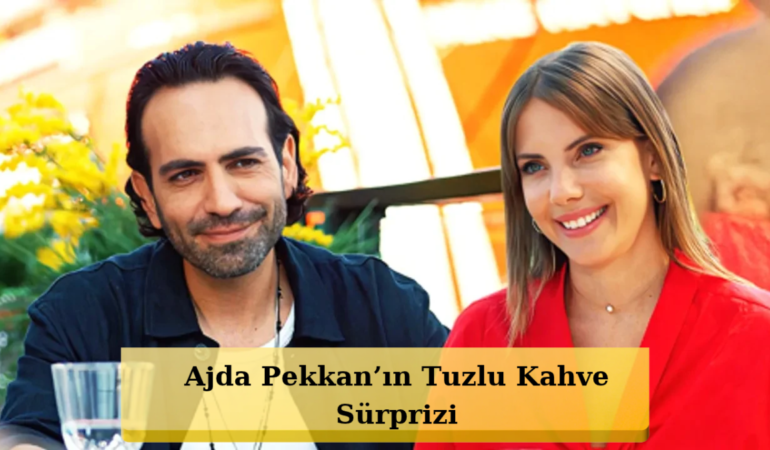 Ajda Pekkan’ın Tuzlu Kahve Sürprizi Sosyal Medyayı Sallayacak!