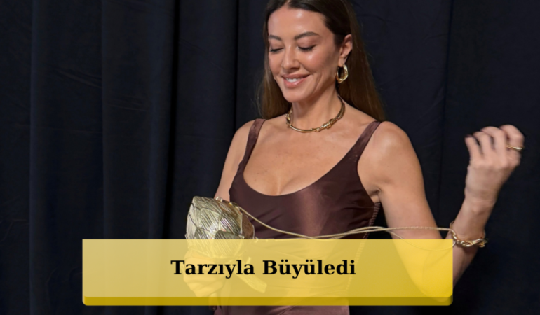 Başak Dizer'den Gala Şıklığı: 116 Bin TL Değerindeki Enginar Çantası Geceye Damga Vurdu!