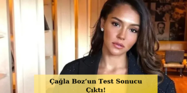 Ev-Hapsi-Karari-Verilmisti-Cagla-Bozun-Testi-Pozitif-featured