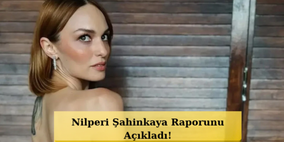Gozaltina-Alinmisti-Nilperi-Sahinkayanin-Testi-Negatif-featured