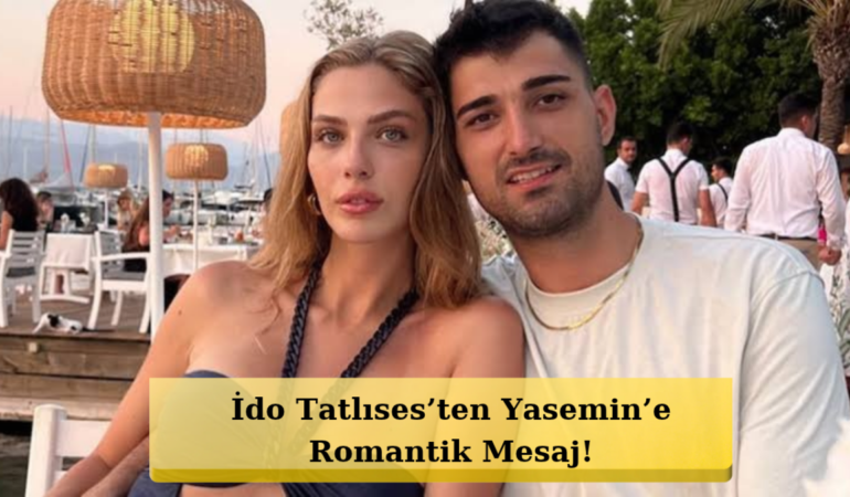 İdo Tatlıses’ten Eşine Aşk Dolu Mesaj! “En Güzel Evet’im”