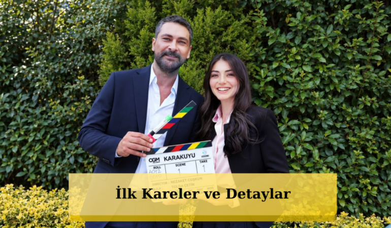 Karakuyu Dizisinin Çekimleri Başladı: Kanal D'nin Yeni Sezon Bombası Sete Çıktı!