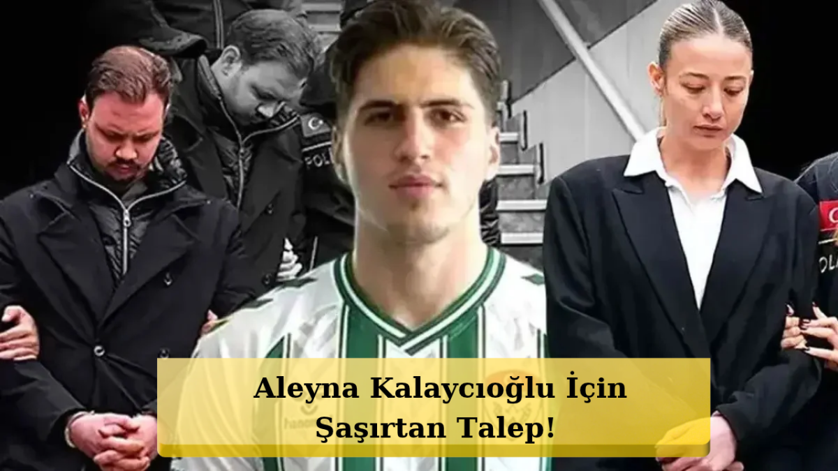 Kubilay-Kaan-Kundakci-Davasinda-Flas-Gelisme-Aleyna-Kalaycioglu-Icin-Tahliye-Talebi-featured