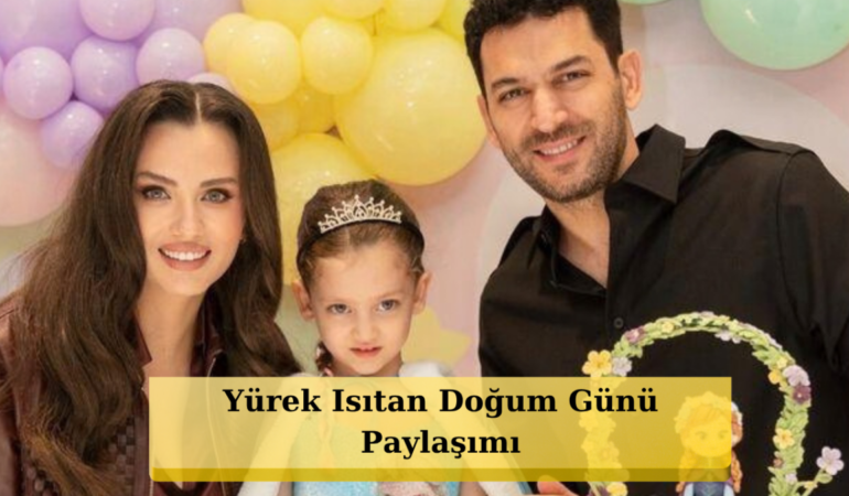 Murat Yıldırım ve Iman Elbani'nin Mutlu Günü: Kızları Miray 4 Yaşına Bastı!