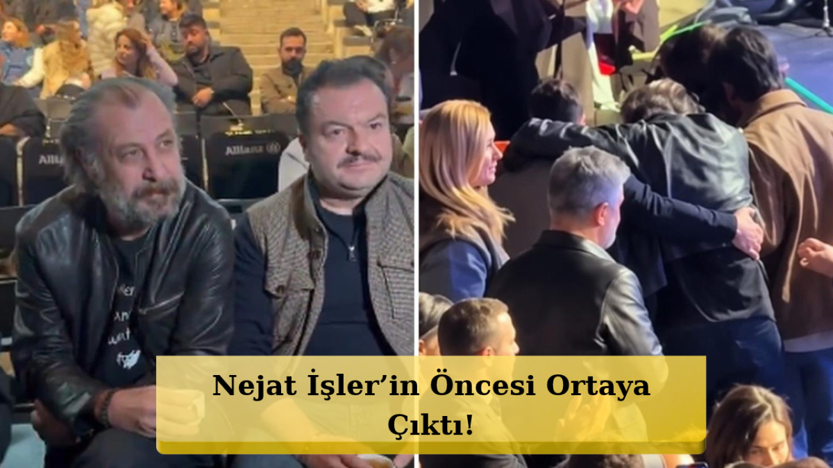 Nejat-Islerin-Iki-Hali-Olay-Oldu-Arada-Ne-Yasandi-featured