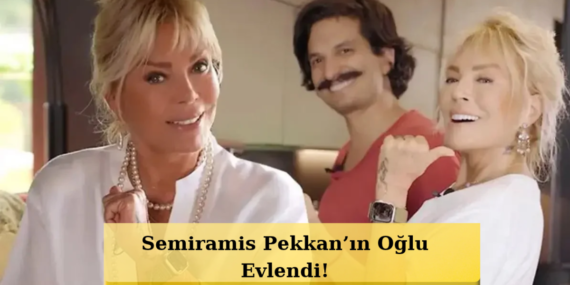 Semiramis-Pekkanin-Oglu-Dunyaevine-Girdi-Ilk-Sozleri-Cok-Konusulacak-featured