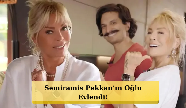 Semiramis Pekkan’ın Oğlu Dünyaevine Girdi! İlk Sözleri Çok Konuşulacak