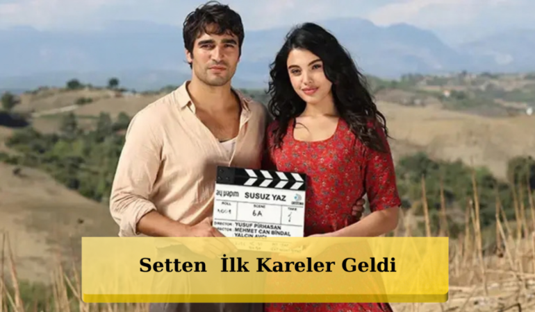 Susuz Yaz Adana'da Sete Çıktı: Mert Ramazan Demir ve Lizge Cömert Başrolde!